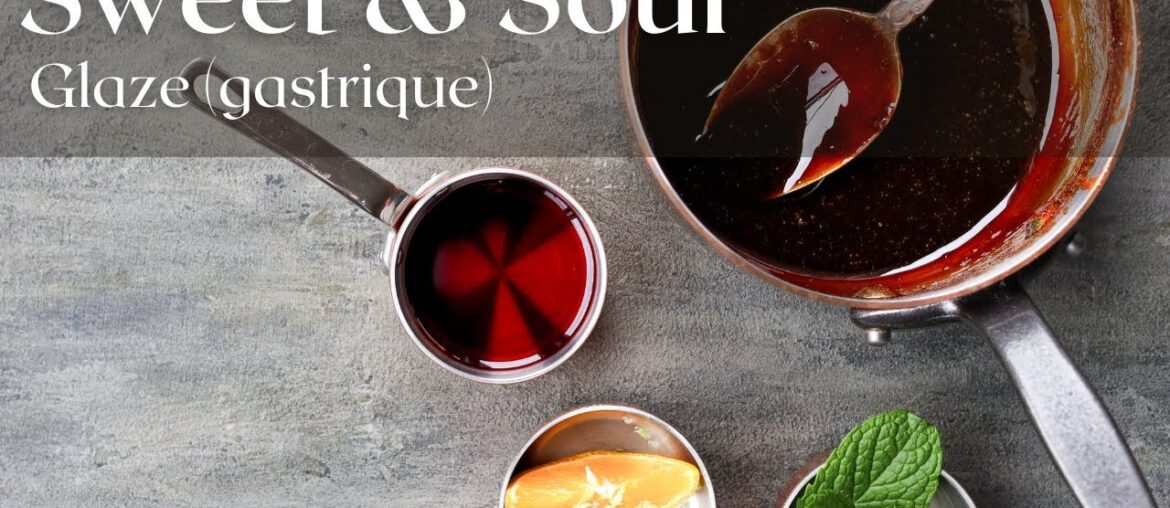 Sweet & sour glaze | 4 recipes in one Sweet & sour glaze | 4 recipes in one