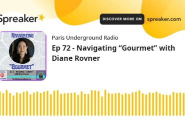 Ep 72 - Navigating “Gourmet” with Diane Rovner