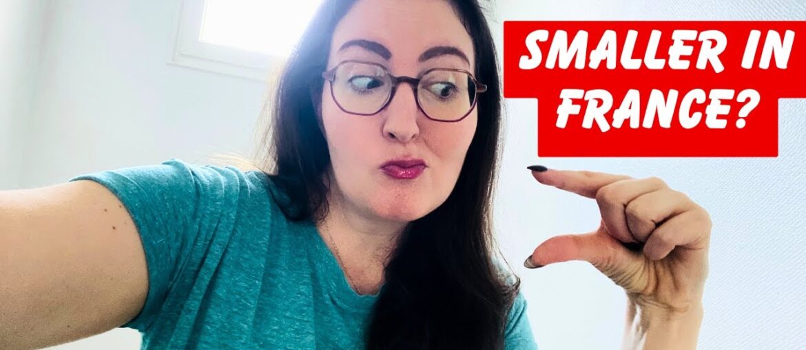 THESE 7 THINGS ARE SMALLER IN FRANCE (than the US)
