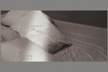 Taylor Swift - Guilty as Sin (Official Lyric Video)