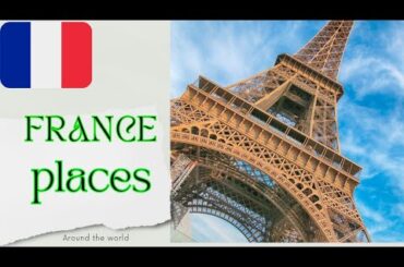 10 BEST PLACES TO VISIT IN FRANCE _ TRAVEL VIDEO|#around_the_world