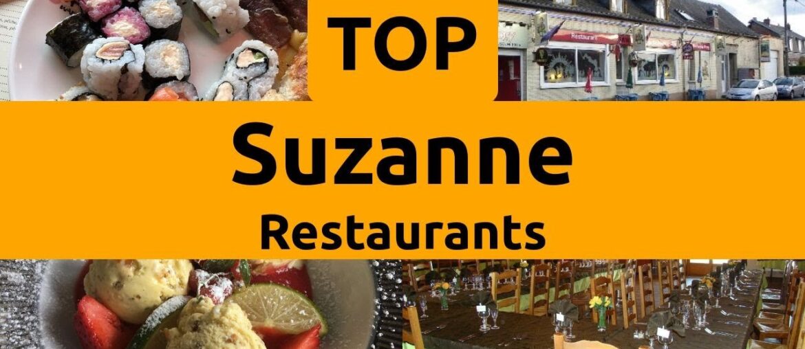 Top Restaurants to Visit in Suzanne, Somme | Hauts-de-France - English