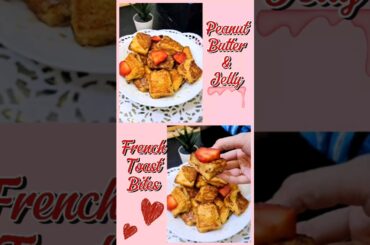 Peanut Butter and Jelly French Toast Bites | PB&J French Toast | Stuffed French Toast #shorts #easy