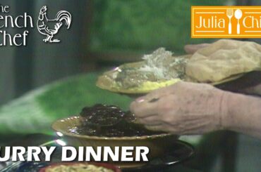 Curry Dinner | The French Chef Season 7 | Julia Child