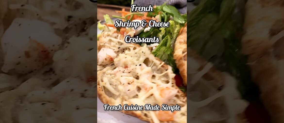 Easy French baked shrimp cheese croissants: Recipe below Easy French baked shrimp cheese croissants: Recipe below