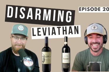 Disarming Leviathan with Caleb Campbell #wine #podcast #christiannationalism