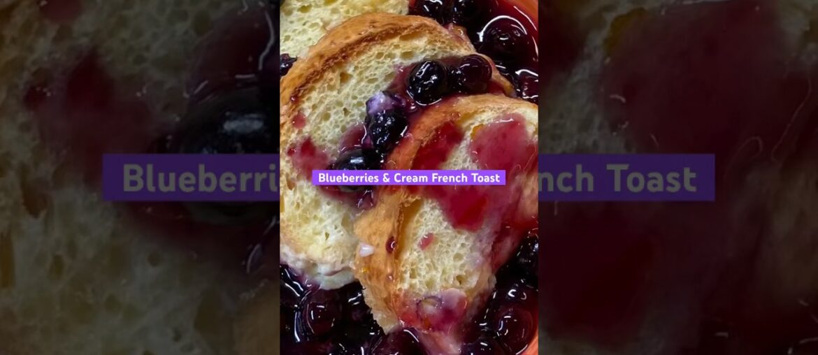 How to make Oven Baked Blueberry French Toast #shorts