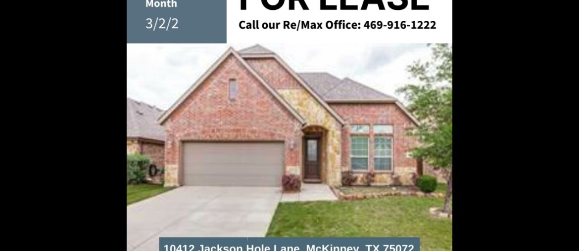 FOR LEASE! 10412 Jackson Hole Lane, McKinney, Texas 75072 FOR LEASE! 10412 Jackson Hole Lane, McKinney, Texas 75072