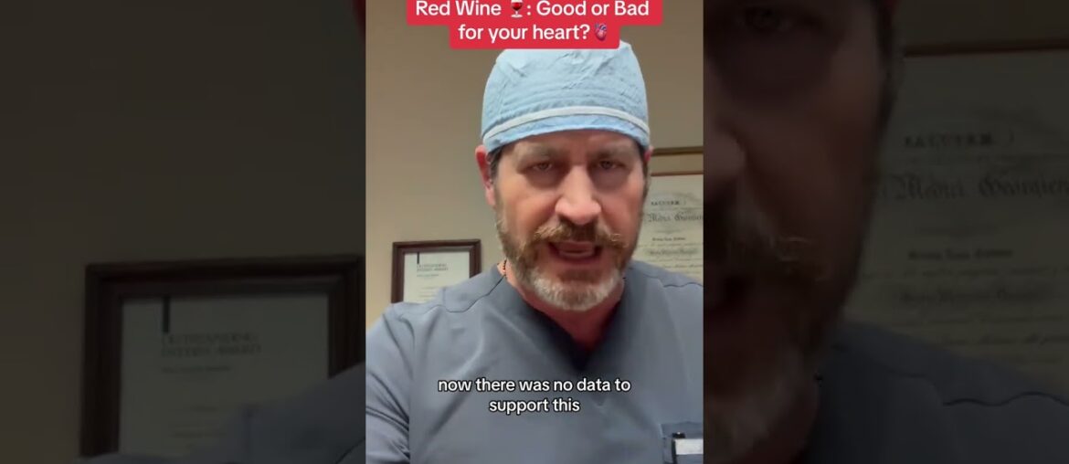 Red Wine...Good or Bad for your heart?? #heartdoctor #heartsurgeon #redwine #alcohol #fyp