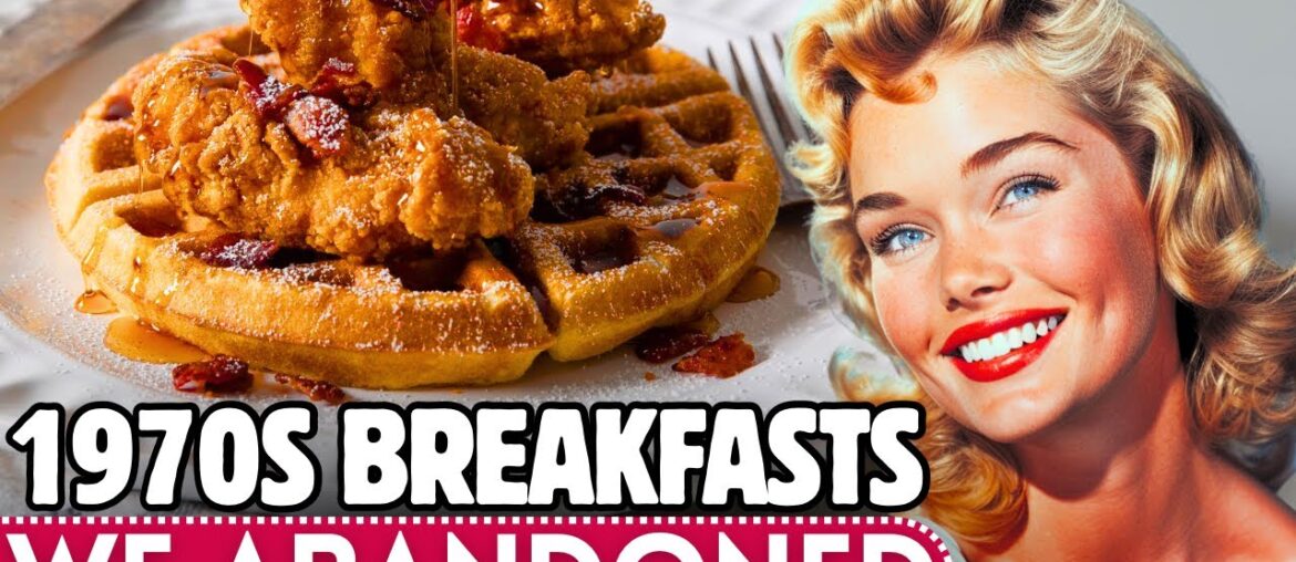 20 Forgotten Breakfasts From The 1970s, We Want Back! 20 Forgotten Breakfasts From The 1970s, We Want Back!