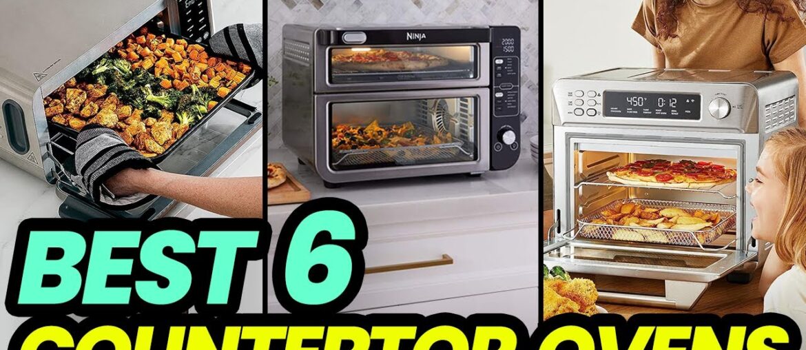 Best Countertop Ovens for 2024: Convenience and Quality Best Countertop Ovens for 2024: Convenience and Quality