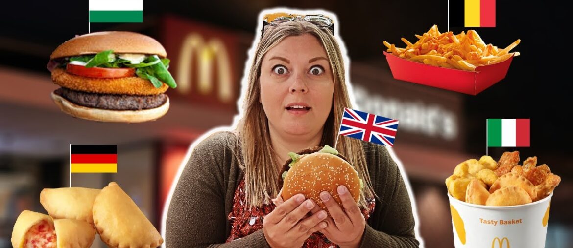 Trying McDonald's in 7 European Countries (Italy, Germany, UK, France, Hungary, Austria, Belgium)