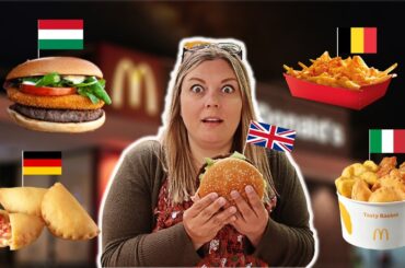 Trying McDonald's in 7 European Countries (Italy, Germany, UK, France, Hungary, Austria, Belgium)