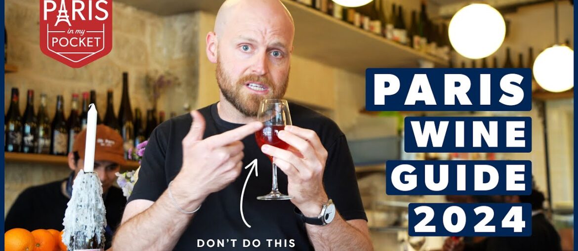 Wine in Paris - Everything You Need to Know