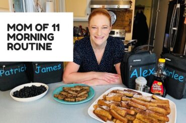 MOM OF 11 MORNING ROUTINE