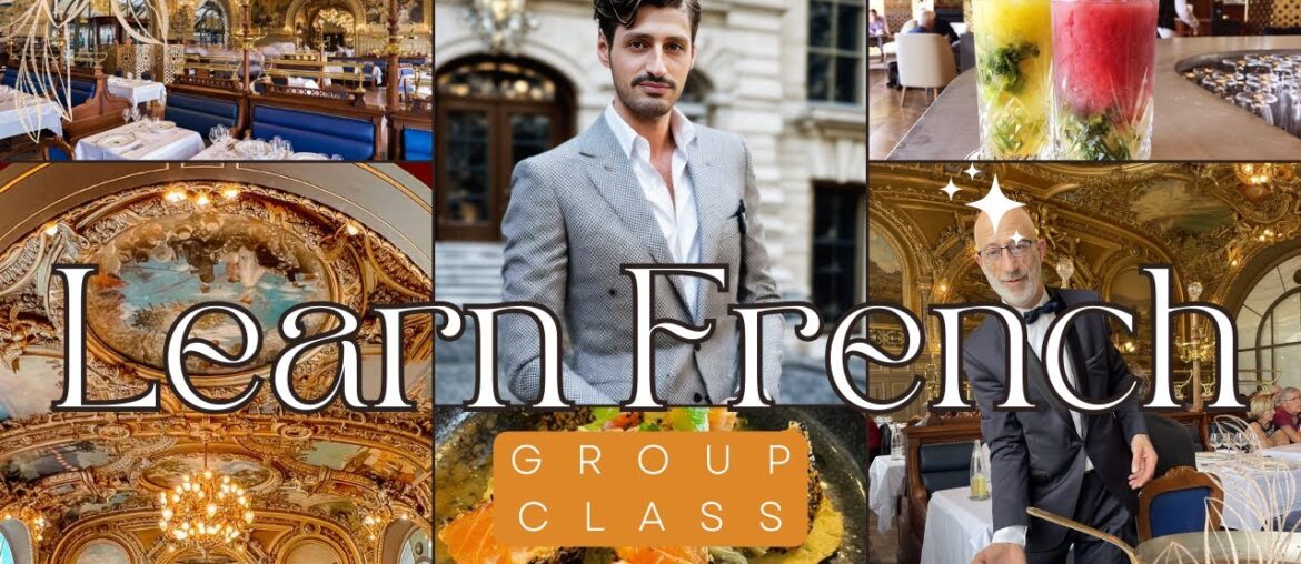 French Essentials GROUP Lesson #28: Dining Out Basics (A1)