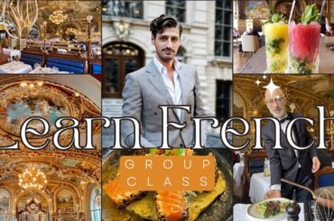 French Essentials GROUP Lesson #28: Dining Out Basics (A1)