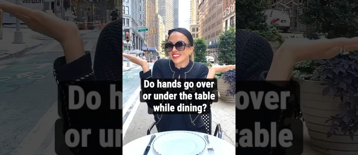 Are hands placed over or under the table when dining?! # #etiquettetips #international #etiquette
