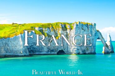 France 4K Nature Relaxation Film - Peaceful Piano Music - Natural Landscape
