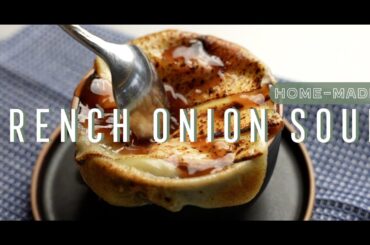 Home-Made French Onion Soup | Scratch Made Recipe