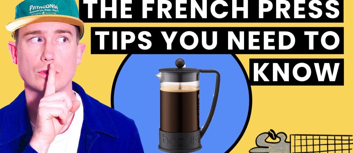 Make the Perfect French Press Coffee Every Time.