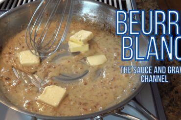 Beurre Blanc | Classic French Butter Sauce | How to Make a Beurre Blanc Sauce | Easy Butter Sauce