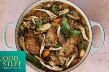 Mary’s Recipe of the Day: White Wine Coq au Vin | The Good Stuff with Mary Berg