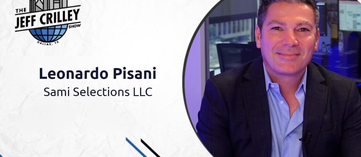 Leonardo Pisani, Sami Selections LLC | The Jeff Crilley Show Leonardo Pisani, Sami Selections LLC | The Jeff Crilley Show
