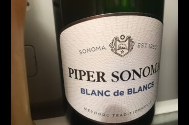 Werby’s Sparkling Wine Review: Piper Sonoma Blanc De Blancs.