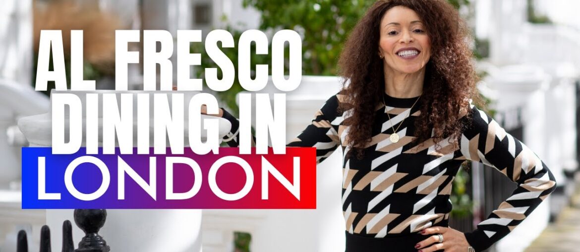 The Best Al Fresco Dining spots in London