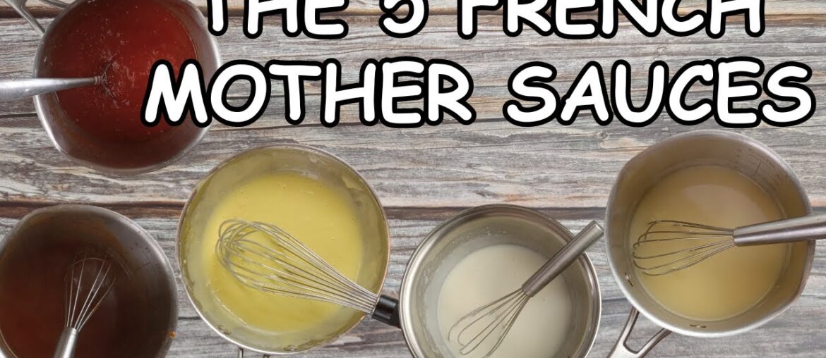 How to Make the 5 French Mother Sauces How to Make the 5 French Mother Sauces