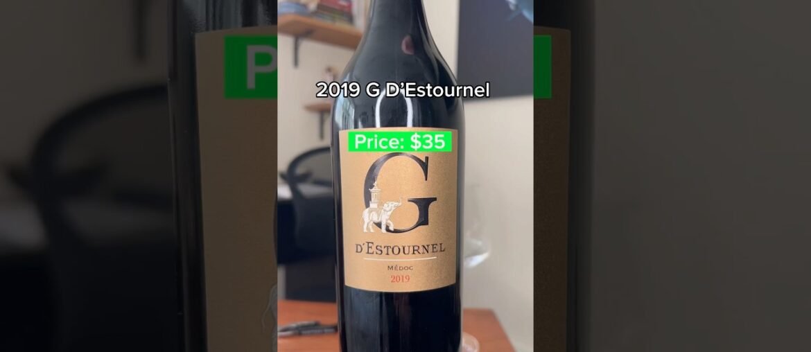 2019 G D’Estournel worth $35? #wine #review #bordeaux #short