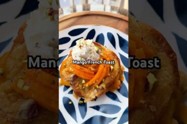 Mango French Toast for summer brunch! #recipes #shorts