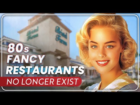 20 Fancy Restaurants From The 1980s, That No Longer Exist! 20 Fancy Restaurants From The 1980s, That No Longer Exist!