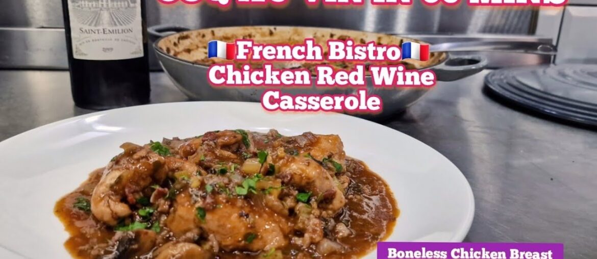 EASY & QUICK Chicken Red Wine Casserole in less than 1 hour #chefarchiepie #french #coqauvin EASY & QUICK Chicken Red Wine Casserole in less than 1 hour #chefarchiepie #french #coqauvin