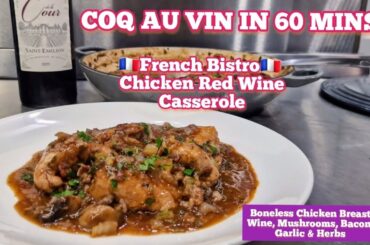 EASY & QUICK Chicken Red Wine Casserole in less than 1 hour  #chefarchiepie #french #coqauvin