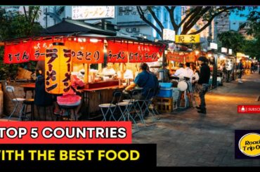 5 Countries With The Most Mouth-watering Cuisine