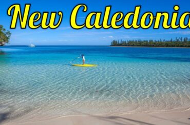 Discover the Top 15 Must Visit Places in New Caledonia | Travel Guide 2024 | Summer Vacation 2024
