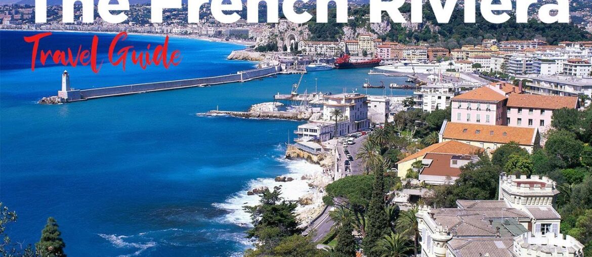 The French Riviera: Dazzling the Mediterranean Coastline