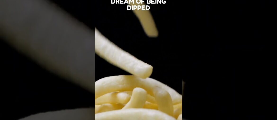 French fries dream of being dipped #shorts #quotes #senseless