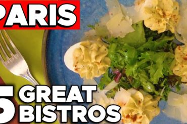 5 Great PARIS Bistros Where Locals Eat