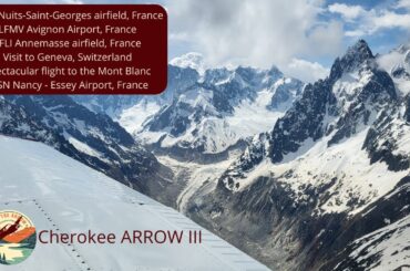 Piper Arrow III | Nuits-Saint-Georges | Avignon | Mont Blanc | Annemasse | Geneva | Nancy-Essey