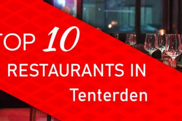 Top 10 best Restaurants in Tenterden, United Kingdom