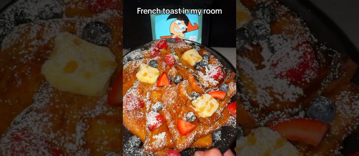 French Toast in my dorm room French Toast in my dorm room