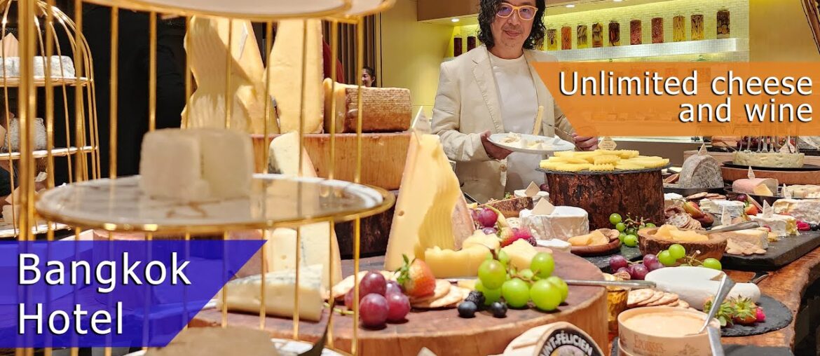 Unlimited cheese and wine at the Marriott Sukhumvit Unlimited cheese and wine at the Marriott Sukhumvit