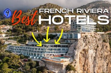 The Top 9 Hotels in the French Riviera