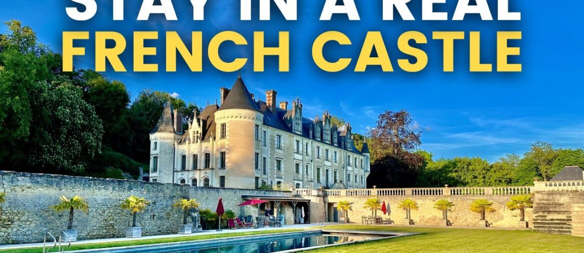 Chateau des Arpentis Review, Hotel Stay in Chateau France The Loire Valley, Stay in a French Castle