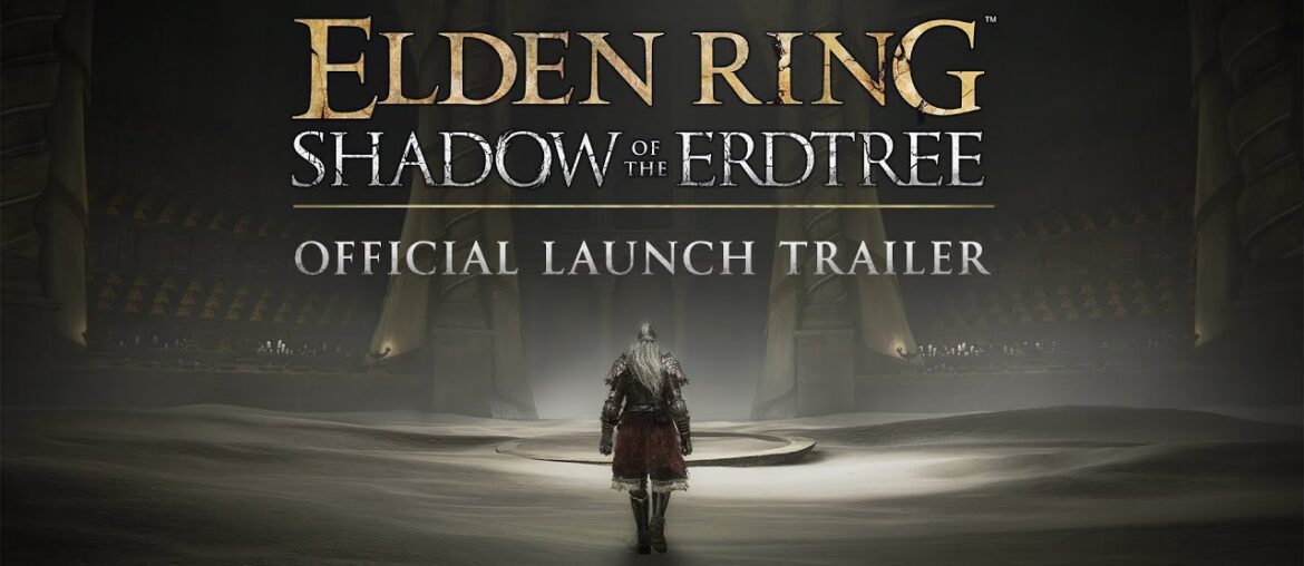 ELDEN RING Shadow of the Erdtree | Official Launch Trailer