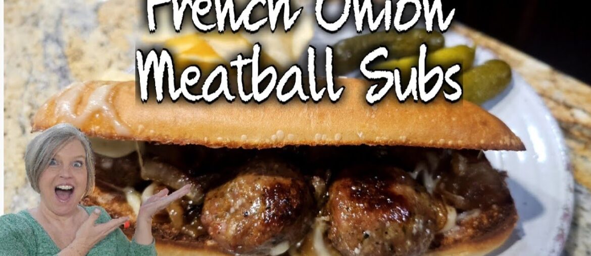 French Onion Meatball Sub ~ Sandwhich Week! VBS and a Sweet New Baby Calf French Onion Meatball Sub ~ Sandwhich Week! VBS and a Sweet New Baby Calf