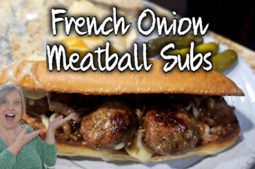 French Onion Meatball Sub ~ Sandwhich Week! VBS and a Sweet New Baby Calf